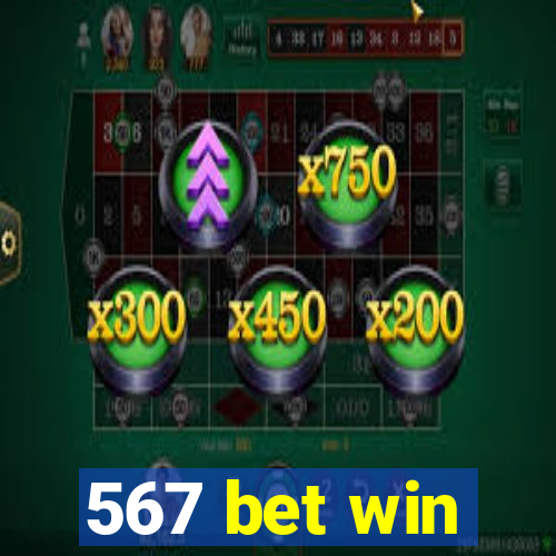 567 bet win